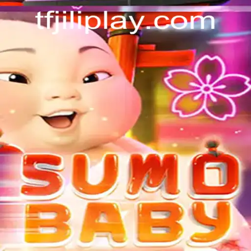 SumoBaby: An Exciting New Game Making Waves with 'tfjili'