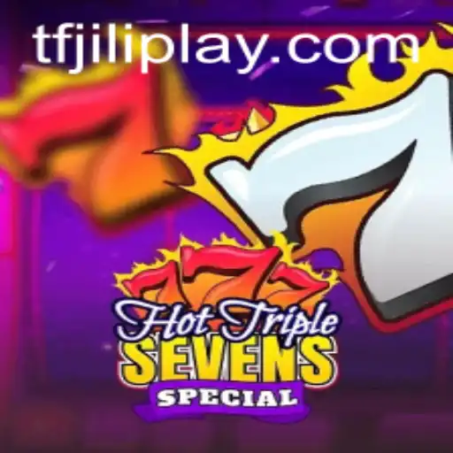 Unveiling the Excitement of Hot Triple Sevens Special Game