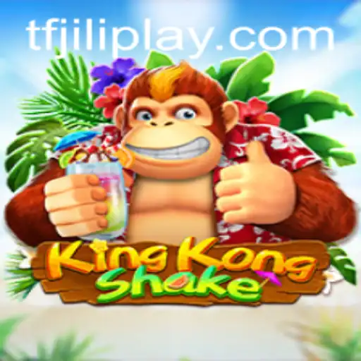 Unveiling KingKongShake: The Thrilling Game Fueled by Tfjili